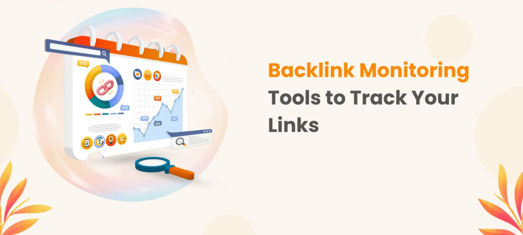 BEST BACKLINK MONITORING TOOLS IN 2026