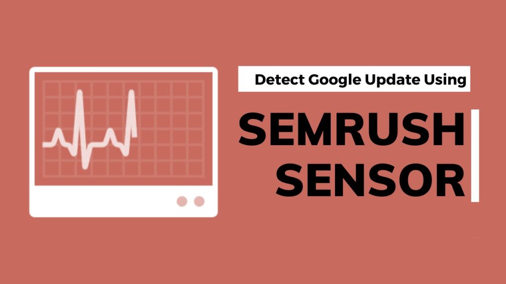 How to Use Semrush Sensor